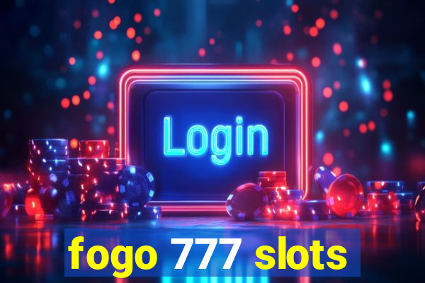 fogo 777 slots